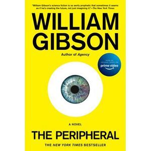 The Peripheral -- William Gibson